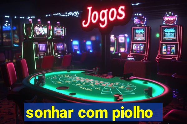 sonhar com piolho